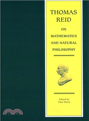 Thomas Reid on Mathematics and Natural Philosophy