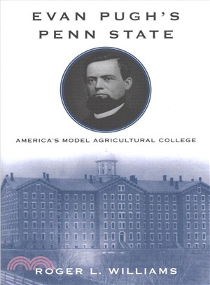 Evan Pugh Penn State ― America Model Agricultural College