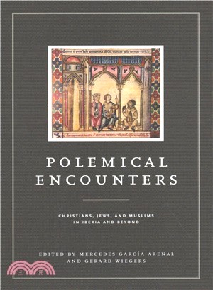 Polemical Encounters ― Christians, Jews, and Muslims in Iberia and Beyond