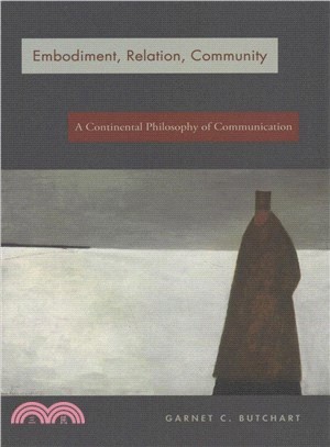 Embodiment, Relation, Community ― A Continental Philosophy of Communication