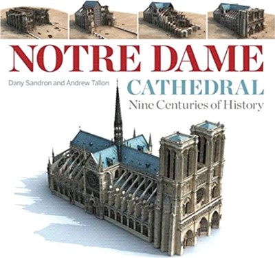 Notre Dame Cathedral：Nine Centuries of History