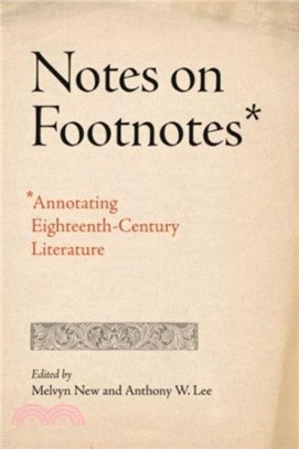 Notes on Footnotes：Annotating Eighteenth-Century Literature