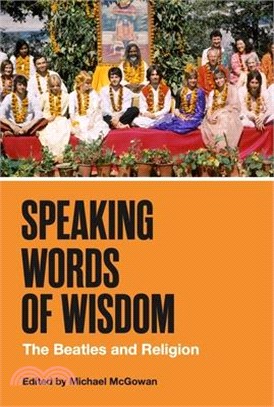 Speaking Words of Wisdom: The Beatles and Religion
