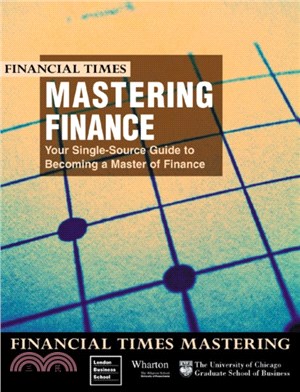 Mastering Finance：your single source guide to becoming a master of finance