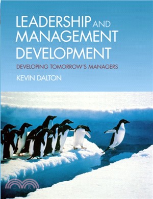 Leadership and Management Development：Developing Tomorrow's Managers
