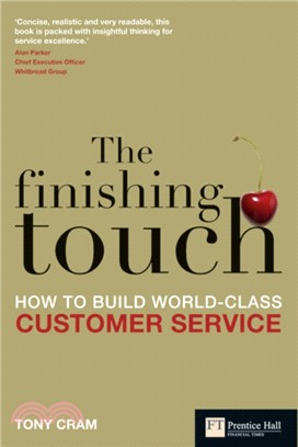 The Finishing Touch：How to Build World-Class Customer Service