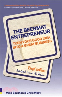 Beermat Entrepreneur：Turn Your Good Idea Into A Great Business