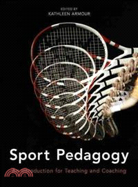 Sport Pedagogy：An introduction for teaching and coaching