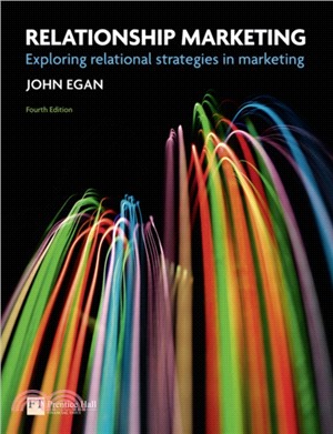 Relationship Marketing：Exploring Relational Strategies in Marketing