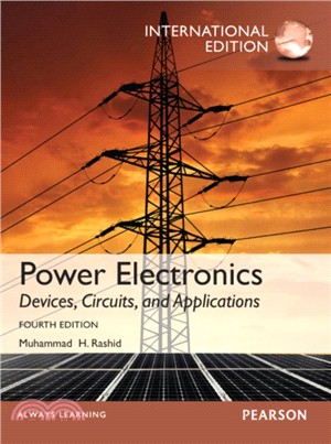 Power Electronics: Devices, Circuits, and Applications, International Edition, 4/e