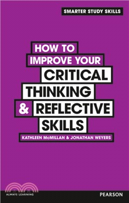 How to Improve your Critical Thinking & Reflective Skills