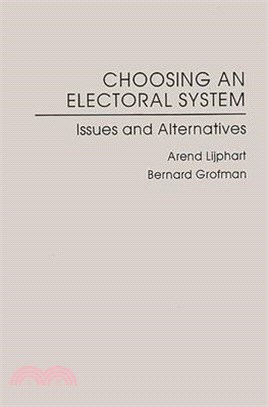 Choosing an Electoral System ― Issues and Alternatives