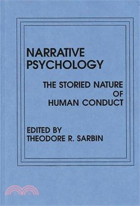 Narrative psychology : the storied nature of human conduct /