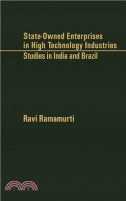 State-Owned Enterprises in High Technology Industries：Studies in India and Brazil
