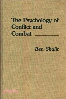 The Psychology of Conflict and Combat