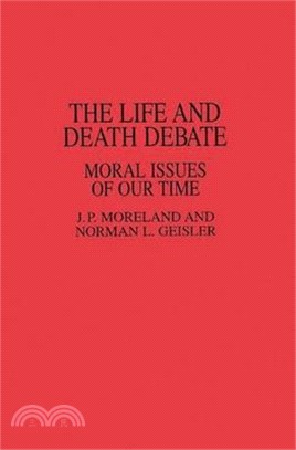 The Life and Death Debate ― Moral Issues of Our Time