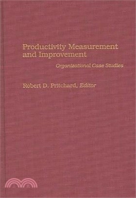Productivity Measurement and Improvement ― Organizational Case Studies
