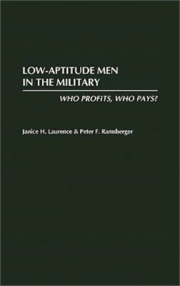 Low-Aptitude Men in the Military ― Who Profits, Who Pays?