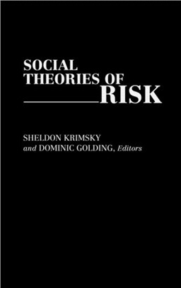 Social Theories of Risk