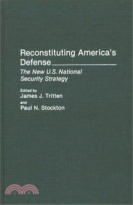 Reconstituting America's Defense ― The New U.S. National Security Strategy