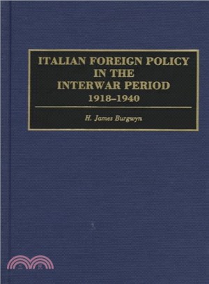 Italian Foreign Policy in the Interwar Period 1918-1940