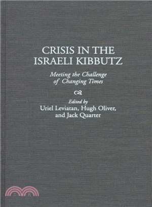 Crisis in the Israeli Kibbutz ― Meeting the Challenge of Changing Times