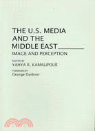 The U.s. Media and the Middle East: Image and Perception