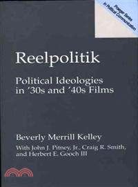 Reelpolitik—Political Ideologies in '30s and '40s Films