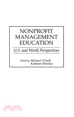 Nonprofit Management Education：U.S. and World Perspectives