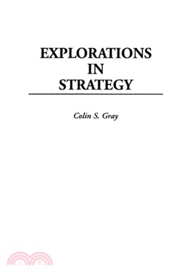 Explorations in Strategy