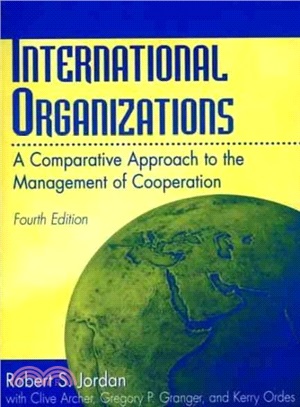 International Organizations ― A Comparative Approach to the Management of Cooperation