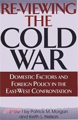 Re-Viewing the Cold War ― Domestic Factors and Foreign Policy in the East-West Confrontation