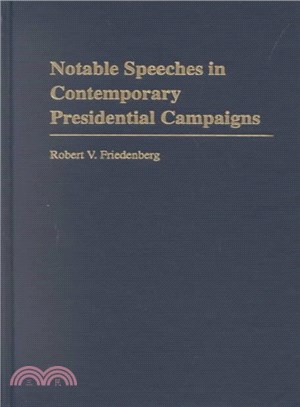 Notable Speeches in Contemporary Presidential Campaigns