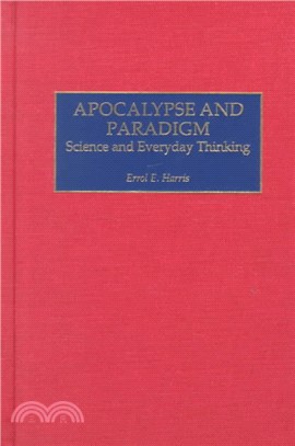 Apocalypse and Paradigm ― Science and Everyday Thinking