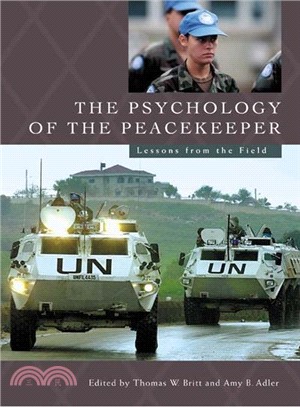 The Psychology of the Peacekeeper