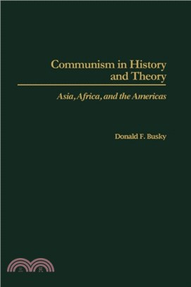 Communism in History and Theory：Asia, Africa, and the Americas