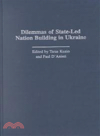 Dilemmas of State-Led Nation Building in Ukraine