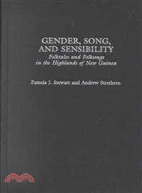 Gender, Song, and Sensibility—Folktales and Folksongs in the Highlands of New Guinea