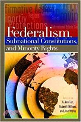 Federalism, Subnational Constitutions, and Minority Rights