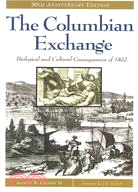The Columbian Exchange ─ Biological and Cultural Consequences of 1492