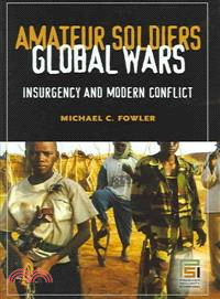 Amateur Soldiers, Global Wars