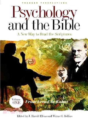 Psychology And The Bible ― A New Way To Read The Scriptures