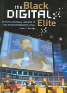 The Black Digital Elite: African American Leaders of the Information Revolution
