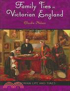 Family Ties in Victorian England