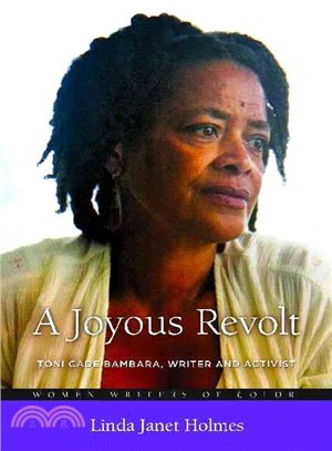 A Joyous Revolt ― Toni Cade Bambara, Writer and Activist