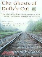 The Ghosts of Duffy's Cut—The Irish Who Died Building America's Most Dangerous Stretch of Railroad