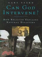 Can God Intervene?: How Religion Explains Natural Disasters