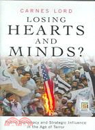 Losing Hearts and Minds?: Public Diplomacy and S