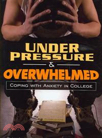 Under Pressure and Overwhelmed