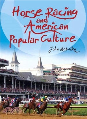 Horse Racing and American Popular Culture